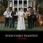 Wood Family Tradition - Lines On The Highway