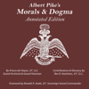 Albert Pike's Morals & Dogma (Unabridged) - Arturo de Hoyos & Rex Hutchens