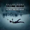 Falling Again (feat. CRUCIFIX, Brabo Gator & I4NI) - Single album lyrics, reviews, download