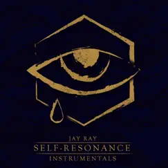 Self-Resonance (Instrumentals) by Jay Ray album reviews, ratings, credits