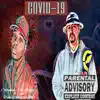 Covid 19 (feat. CarlosRossiMC) [radio edit] [radio edit] - Single album lyrics, reviews, download