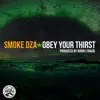 Stream & download Obey Your Thirst - Single