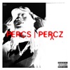 Percs - Single