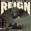 Reign - Single album lyrics, reviews, download