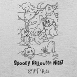 EVT Kids - Spooky Halloween Night