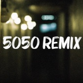 5050 (feat. REX) [Remix] artwork