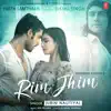 Rim Jhim - Single album lyrics, reviews, download
