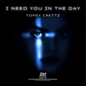 I Need You in the Day artwork