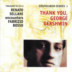 Thank You, George Gershwin - Renato Sellani Thank You, George Gershwin - Renato Sellani