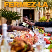 Fermez-la artwork