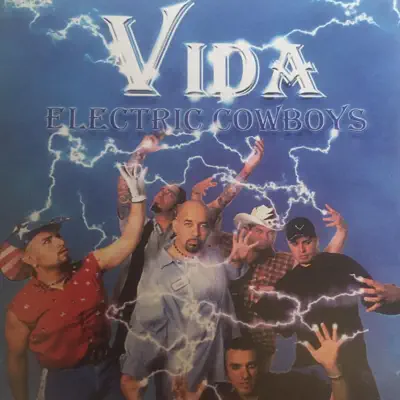 Electric Cowboys - Vida