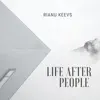 Life after People - Single album lyrics, reviews, download