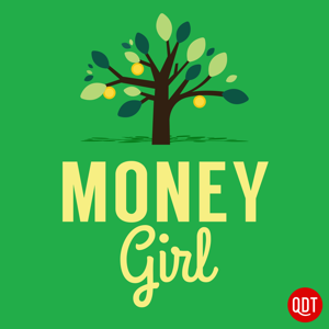 Money Girl's Quick and Dirty Tips for a Richer Life podcast