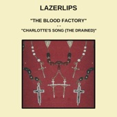 Lazerlips - The Blood Factory