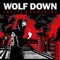 Against the Grain - Wolf Down lyrics