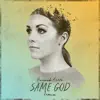 Same God (Remix) - Single album lyrics, reviews, download