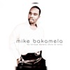 Mike Bakamela - Dula Le Rona