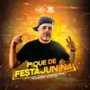 Stream & download Pique de Festa Junina (feat. Leo da Zona Sul, Mc Biel PDR & DJ Zullu) - Single