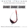 Gusto Italiano - Grande Grande Grande