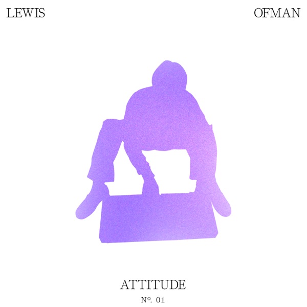 Attitude - Single - Lewis OfMan