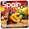 Spain Olé. 50 Spanish Guitar Hits, 2012