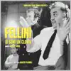 Fellini Io Sono Un Clown (Original Motion Picture Soundtrack) album lyrics, reviews, download