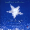 Voices of Angels - Joyful Music for Christmas