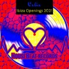 Ibiza Openings 2021