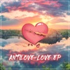Antilove-Love EP