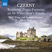 Czerny: Romantic Piano Fantasies on Sir Walter Scott's Novels artwork