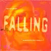 Falling (Summer Walker Remix) - Single album lyrics, reviews, download