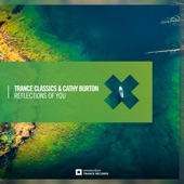 Trance Classics - Reflections of You