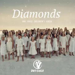 Diamonds - Single by One Voice Children's Choir album reviews, ratings, credits
