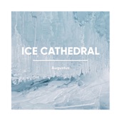 Ice Cathedral artwork
