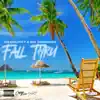 Fall Thru - Single album lyrics, reviews, download