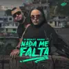 Nada Me Falta - Single album lyrics, reviews, download