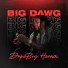 Big Dawg album lyrics, reviews, download