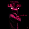 let go (feat. Pizzle) song lyrics