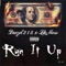 RUN IT UP (feat. Deezel 215) - Lik Moss lyrics