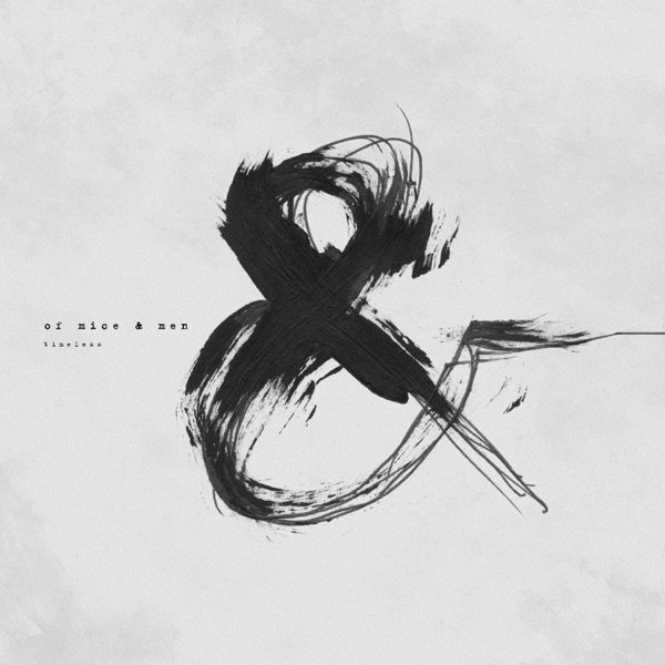 Of Mice & Men mit Timeless