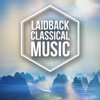 Laidback Classical Music