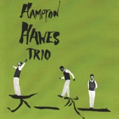 Hampton Hawes Trio - Hamp's Blues