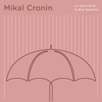 Mikal Cronin - Blue Eyed Girl