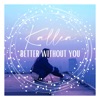 Better Without You - Single