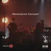 Stream & download Mantralive Concert (Live)