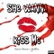 She Wanna Kiss Me (feat. Danny Hatem) - PmBata lyrics
