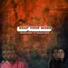 Stream & download Keep Your Word (feat. Mariah Anae) - Single