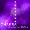 Chakra Healing Meditation - Tibetan Singing bowls & Native Flute for Massage album lyrics, reviews, download
