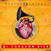 Mi Corazón Dice - Single