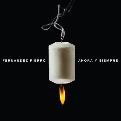 Ahora y Siempre - Orquesta Tipica Fernandez Fierro